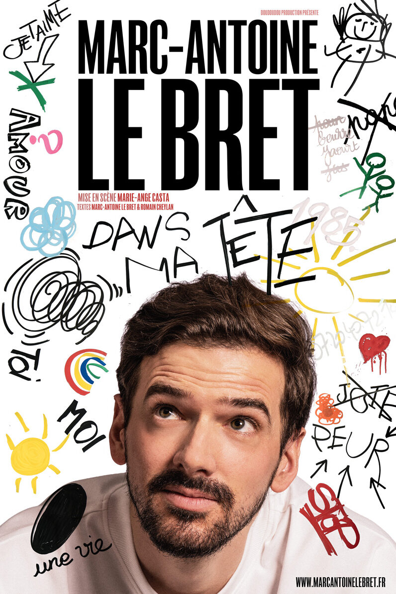 Retrouvez Marc-Antoine Le bret dans son nouveau spectacle "Dans ma tête" à la Comédie des Volcans de Clermont-Ferrand