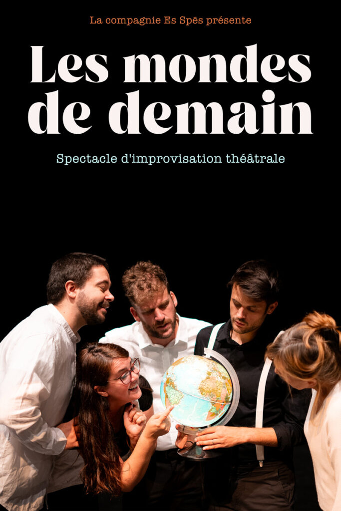 La compagnie ES SPES présente son spectacle "Les mondes de demain" à la Comédie de Clermont de Clermont-Ferrand