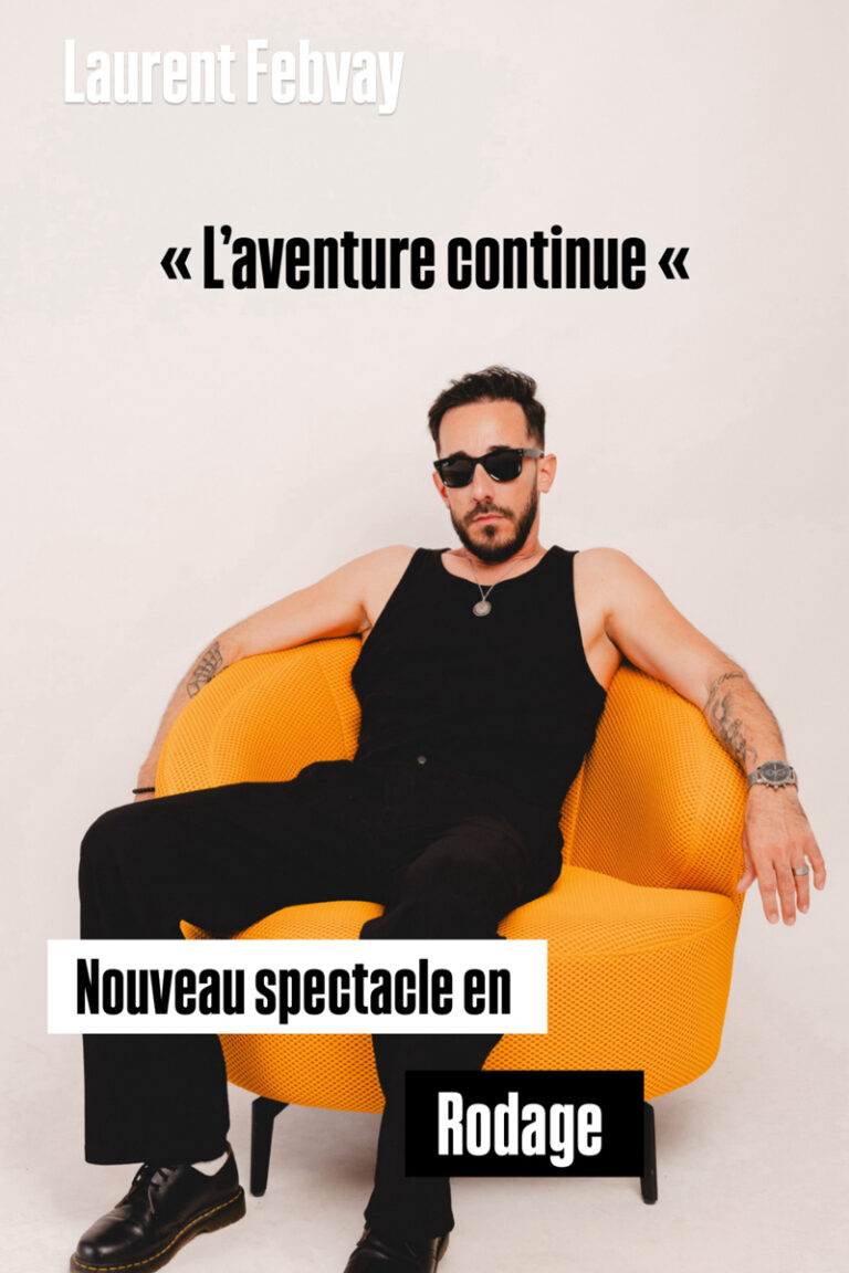 L'humoriste Laurent Lebvay dans son nouveau spectacle à la Comédie des Volcans à Clermont-Ferrand !