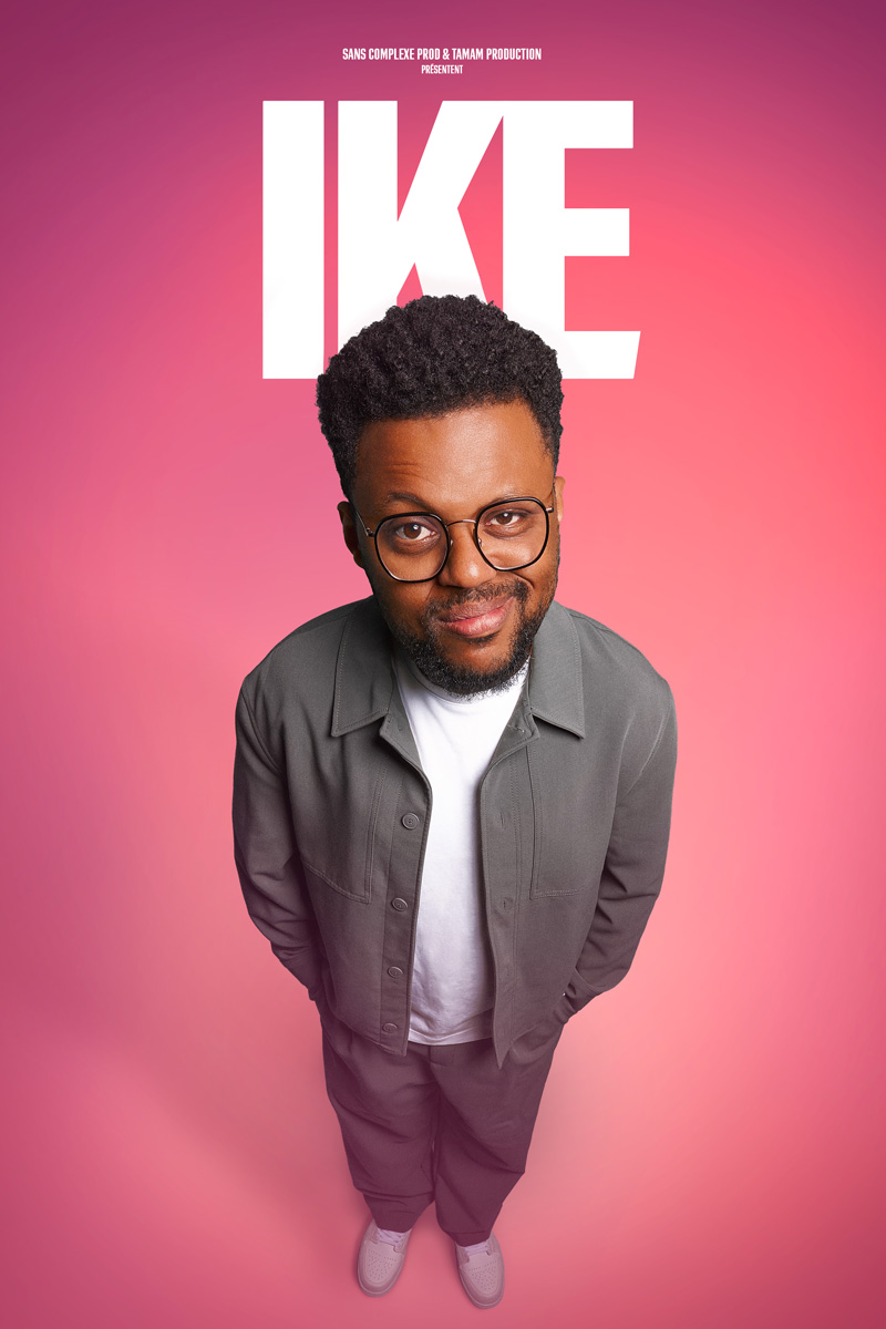 Retrouvez IKE dans son nouveau spectacle à la Comédie des Volcans à Clermont-Ferrand !